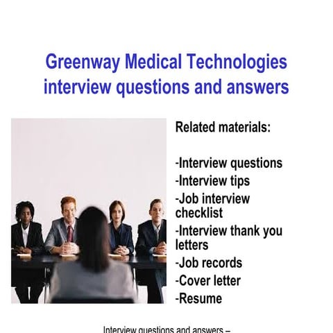 Greenway Medical Technologies interview questions and answers | PPT