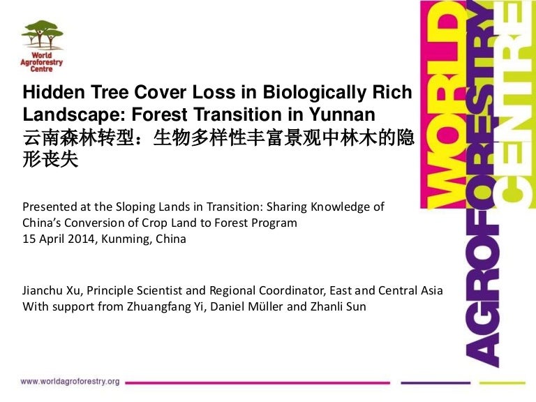 thumbnail of  Hidden tree cover loss in biologically rich landscape: Forest transition in Yunnan