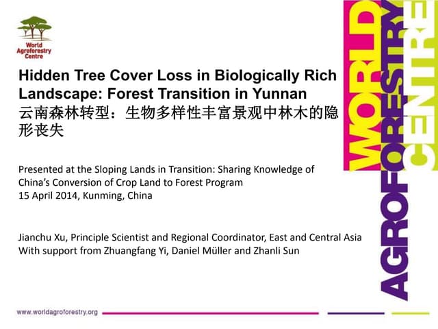 Hidden tree cover loss in biologically rich landscape: Forest transition in Yunnan