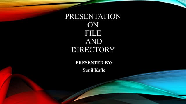 File and directory