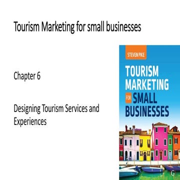 fileChapter 6 - Designing tourism services and experiences .pptx
