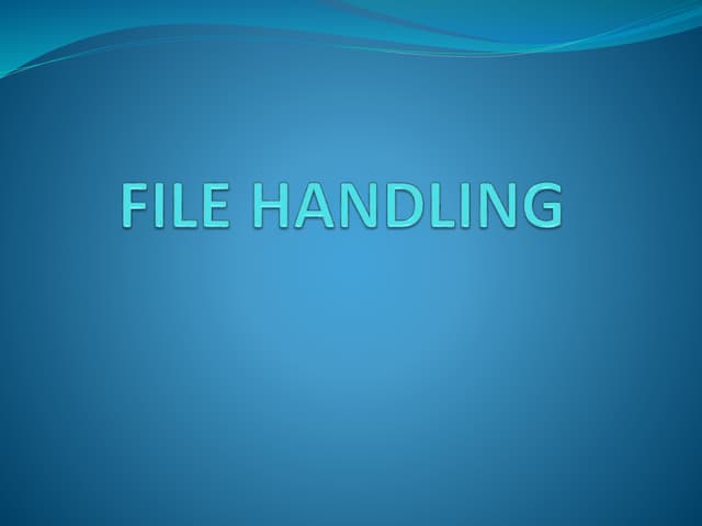 File handling | PPT