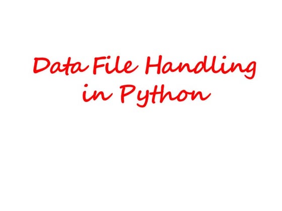 File Handling Python | PPTX | Programming Languages | Computing