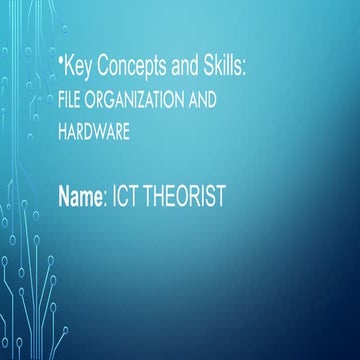 FILE ORGANISATION AND HARDWARE and .pptx