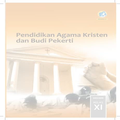 File pendidikan agama kristen k 13 kelas xi kristen 2018
