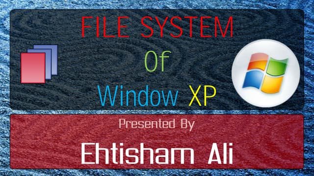 File system of windows xp