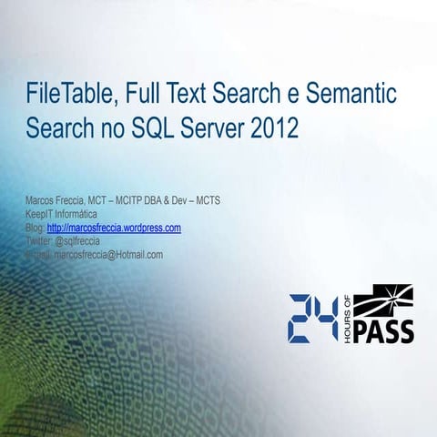24 Horas de PASS - File table, full text search e semantic search