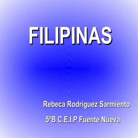 Filipinas (Rebeca 5º B)