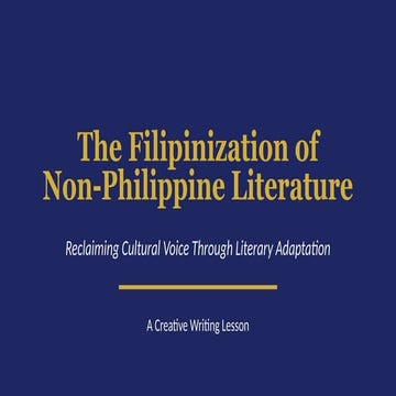 Filipinization of Non-Philippine Literature: Reclaiming Filipino ...