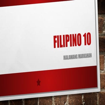FILIPINO 10- Unang Linggo- quarter 2....