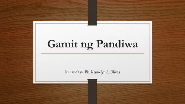 Filipino 10- Gamit ng Pandiwa
