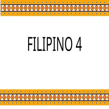 FILIPINO 4-PPT for grade 4 Filipino-matatag