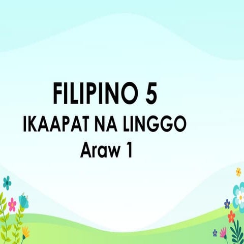 FILIPINO 5 k-12 curriculum second quarter