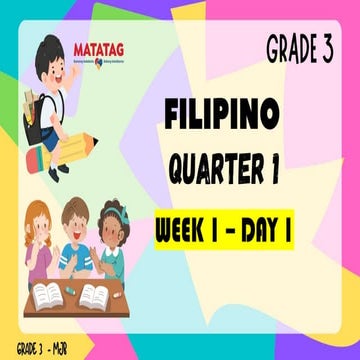 FILIPINO_Q1_W1.pptx quarter 1 week 1 grade 3
