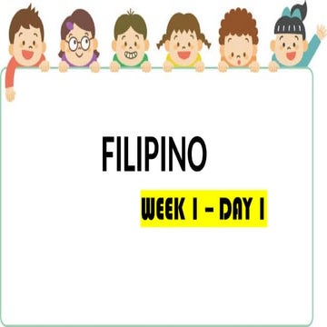 FILIPINO Quarter 1 Week 1  Elementary Education