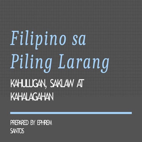 Filipino sa Piling Larangan: Akademikong Pagsulat at Komunikasyon | PPTX