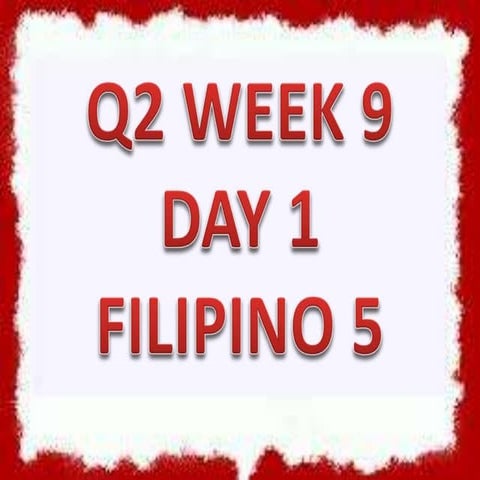 Filipino Week 9 Pptx Grade 5 Second Quarter Pptx