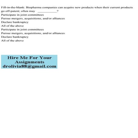 Fill-in-the-blank Biopharma companies can acquire new products when.pdf