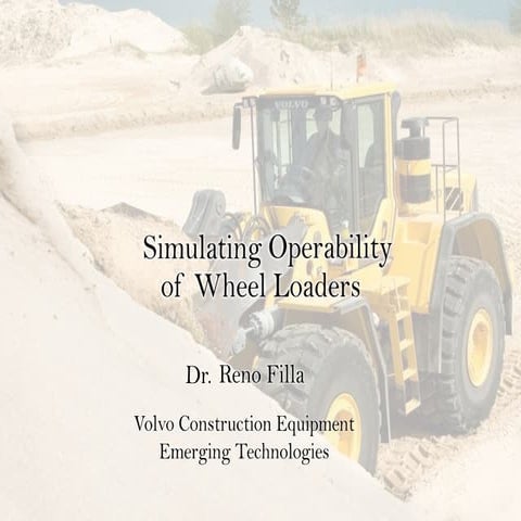 Simulating Operability of Wheel Loaders