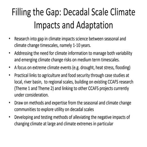 Filling the Gap: Decadal Scale Climate Impacts and Adaptation