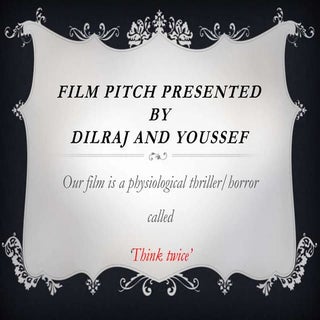 Film pitch - Think Twice