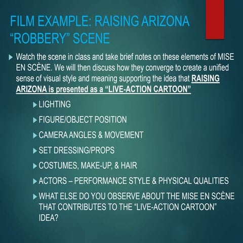 WCC FILM 100-RAISING ARIZONA SCENE ANALYSIS | PPTX