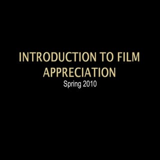 Film appreciation Intro