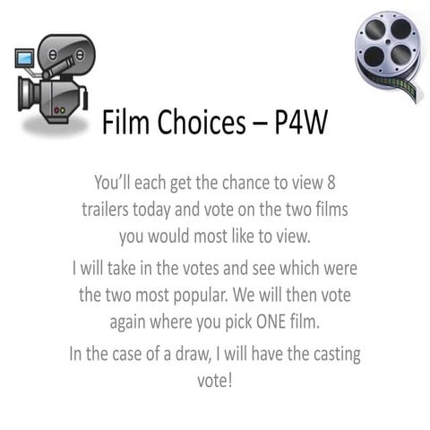 Film choices – p4 w