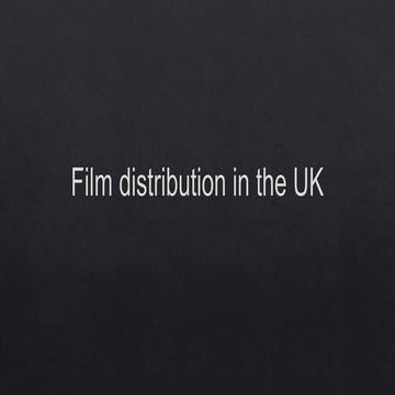 Film distribution in the uk