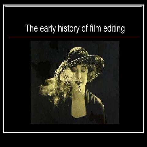 Film editing silent early years (2)