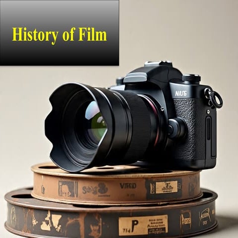  History of Film