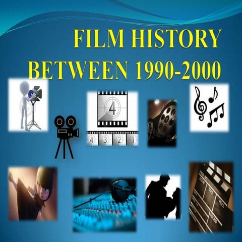 Film history between 1990 2000