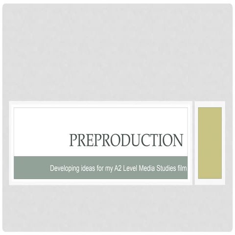 A2 Media Studies Preproduction