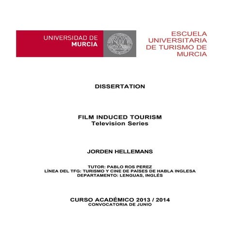 Dissertation: Film Induced Tourism: TV Series