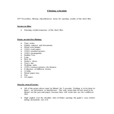 Filming schedule 29th november