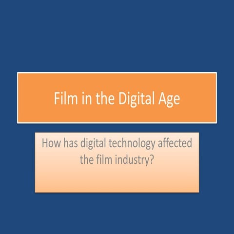 Film in the digital age