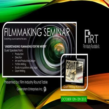FILMMAKING SEMINAR "UNDERSTANDING FILMMAKING FOR THE WRITER" and FILM GRANT W...
