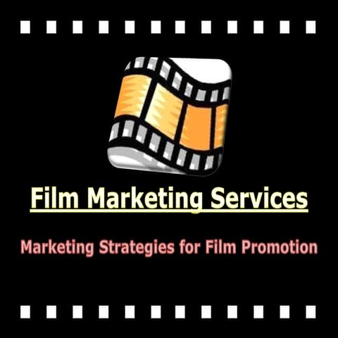 Marketing Strategies for Film Promotion - Film Marketing Services