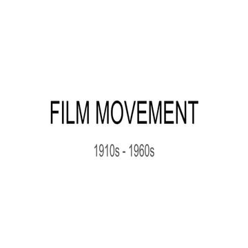 FILM MOVEMENT IN EUROPE slides from David Bordwell's Film Art