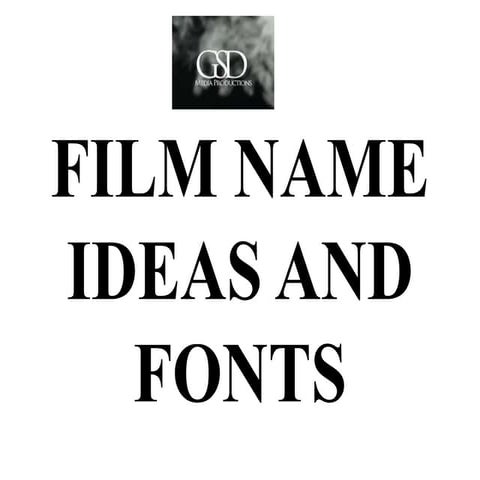 Film name ideas and fonts