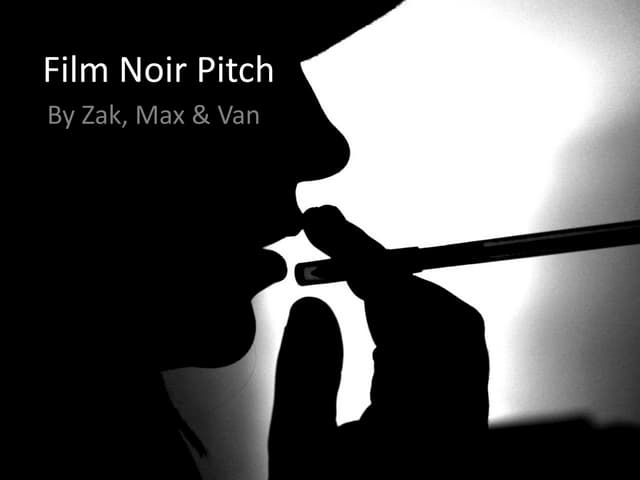 Film noir pitch