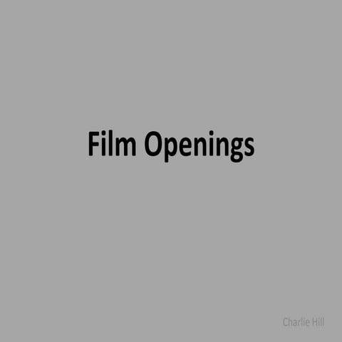 Film openings