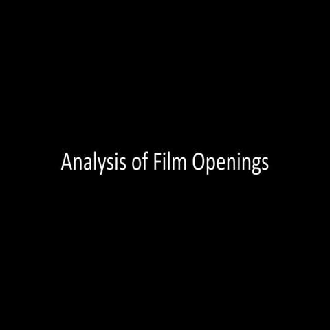  Analysis of Four Film Openings