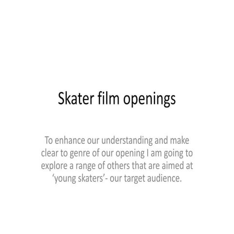Film openings skater