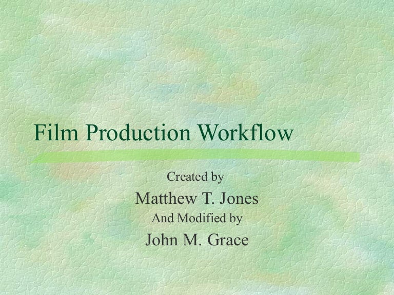 Film Production Workflow
