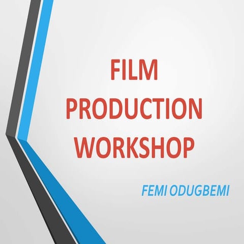 Film production workshop