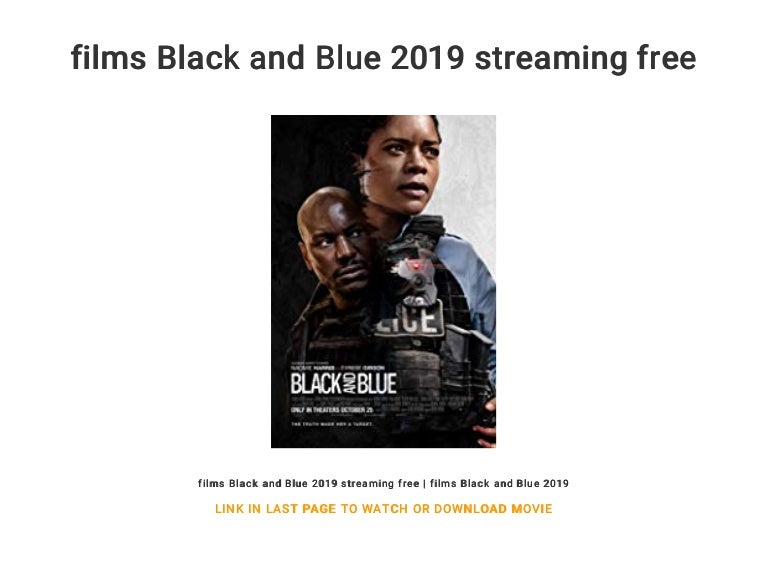 Black And Blue Streaming films Black and Blue 2019 streaming free