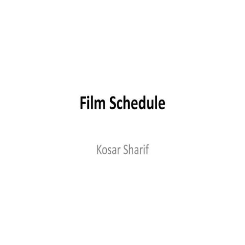 Film schedule 