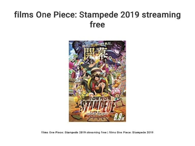 Films One Piece Stampede 19 Streaming Free