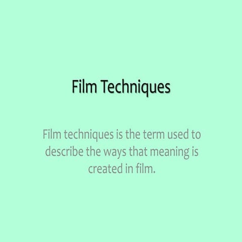 Film Techniques